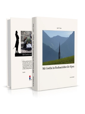 Mit Goethe im Rucksack über die Alpen